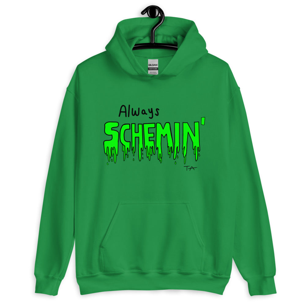 Always Schemin' (Green) Hoodie