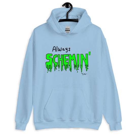 Always Schemin' (Green) Hoodie