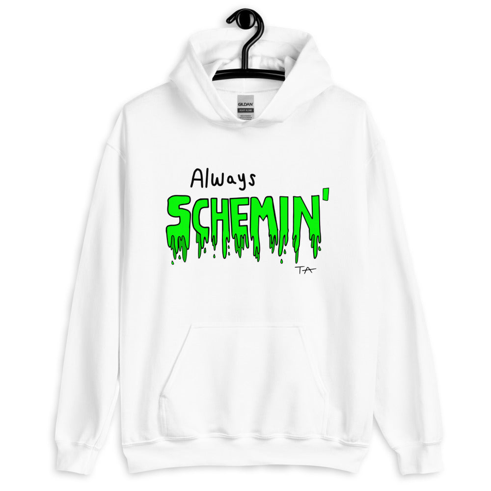 Always Schemin' (Green) Hoodie
