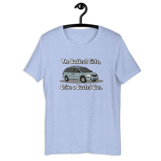 Baddest Girls T-Shirt