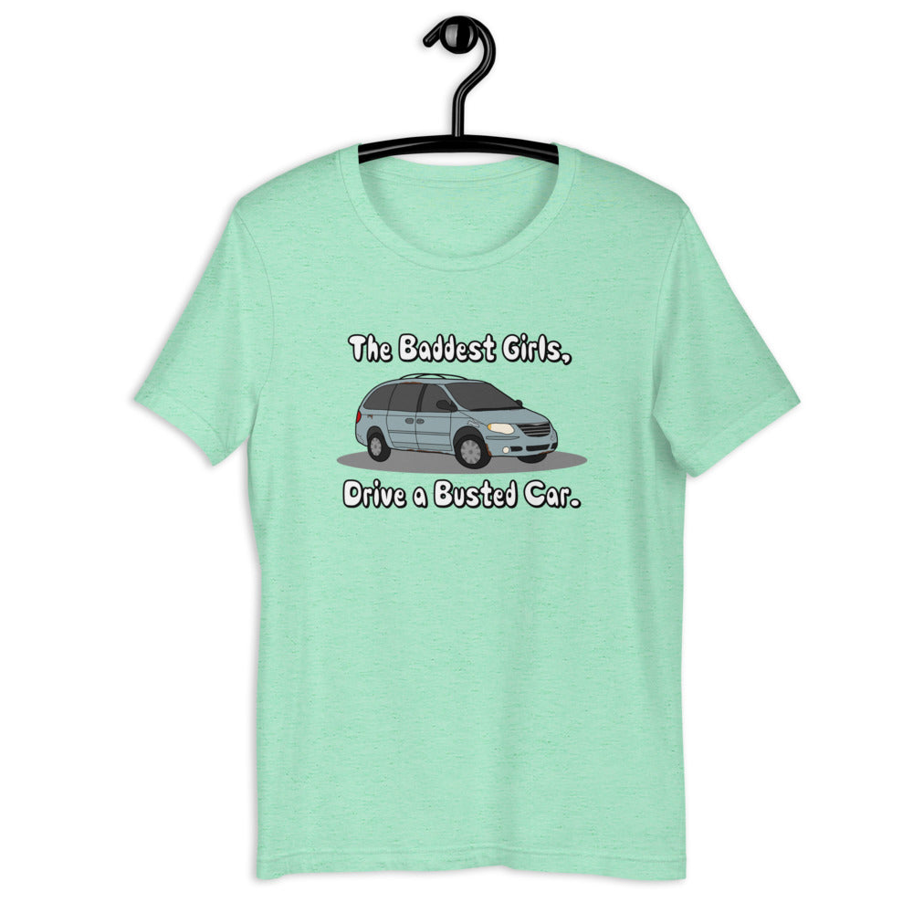 Baddest Girls T-Shirt